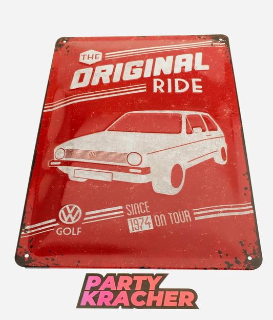 Blechschild “VW Golf 1 – the original ride”
