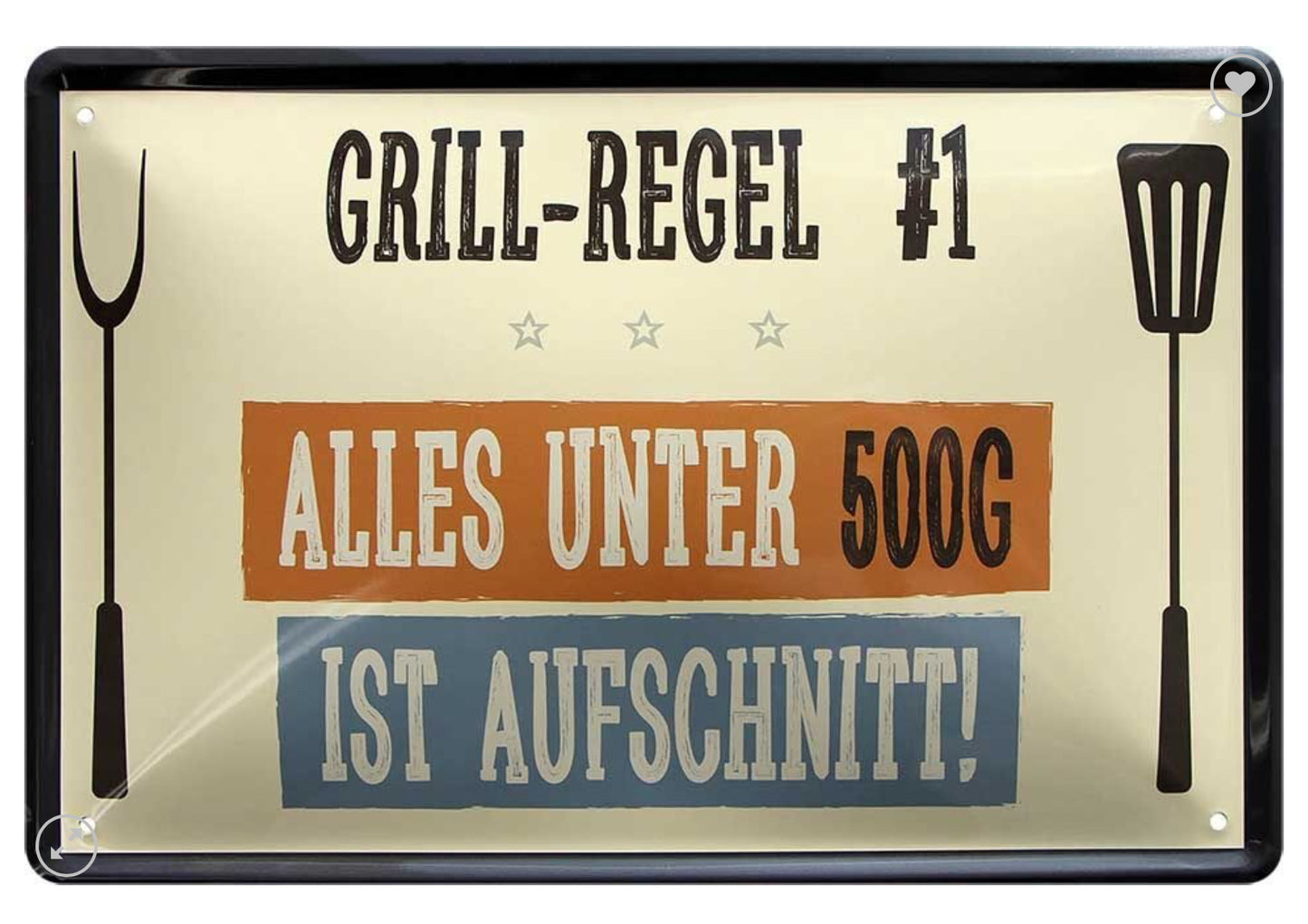 Blechschild "Grillregel # 1"