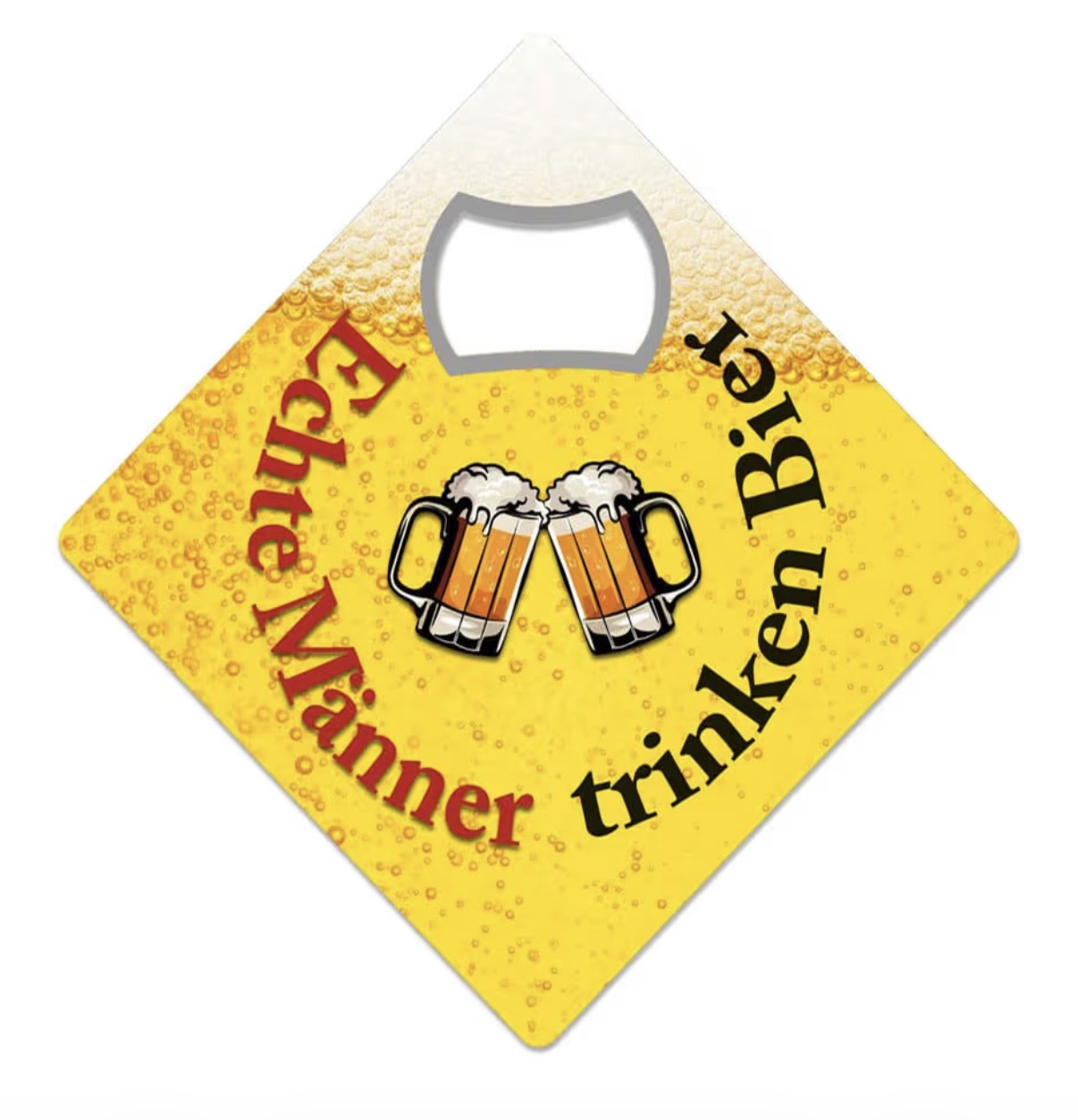 Kult-Magnetflaschenöffner "Echte Männer trinken Bier"