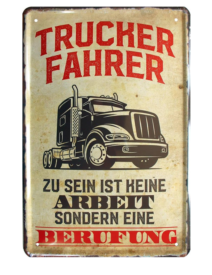 Blechschild "Trucker Fahrer"