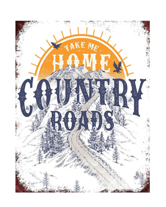 Blechschild "Country Roads"