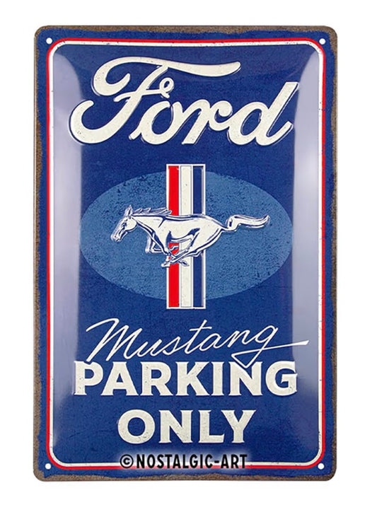 Blechschild "Ford Mustang Parking Only"