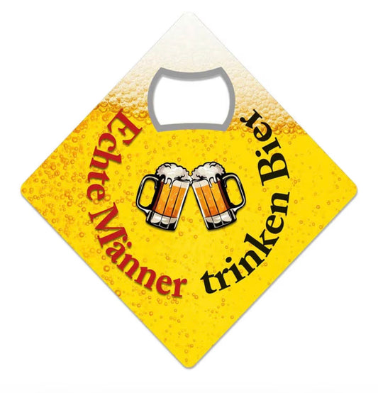 Kult-Magnetflaschenöffner "Echte Männer trinken Bier"