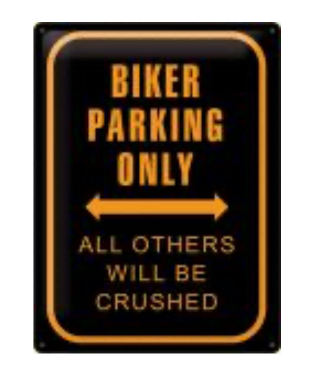 Blechschild "Biker Parking Only"