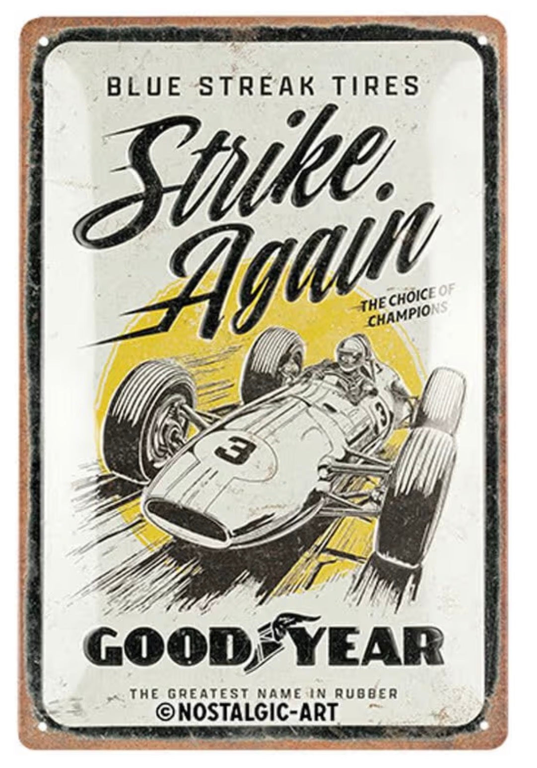 Blechschild "Goodyear Strike again"