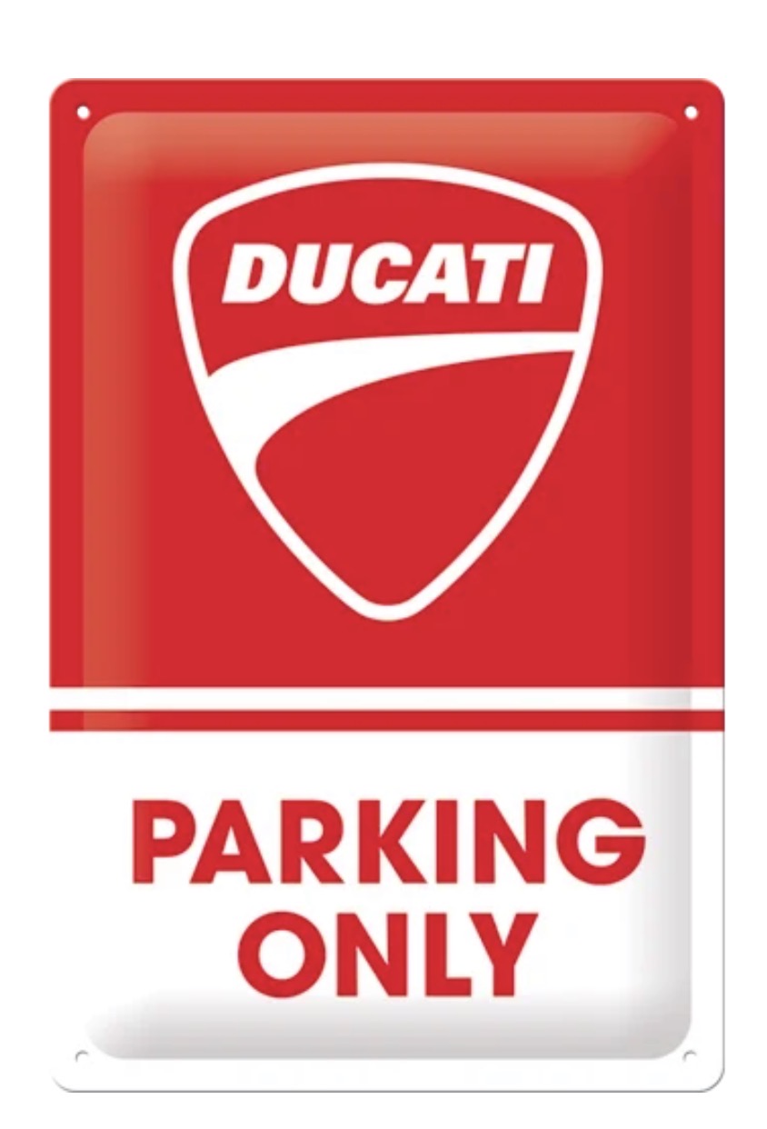 Blechschild "DUCATI Parking Only"