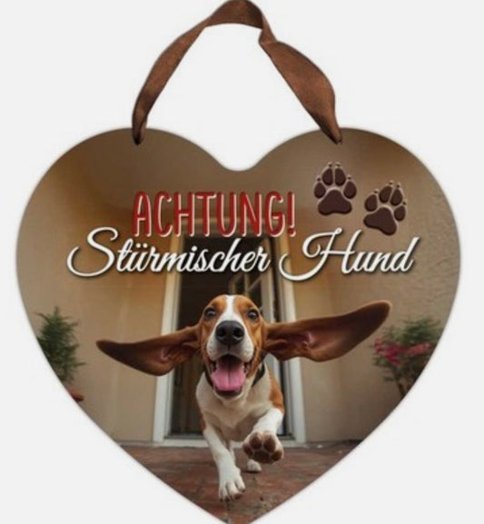 Blechschild "Achtung Stürmischer Hund"