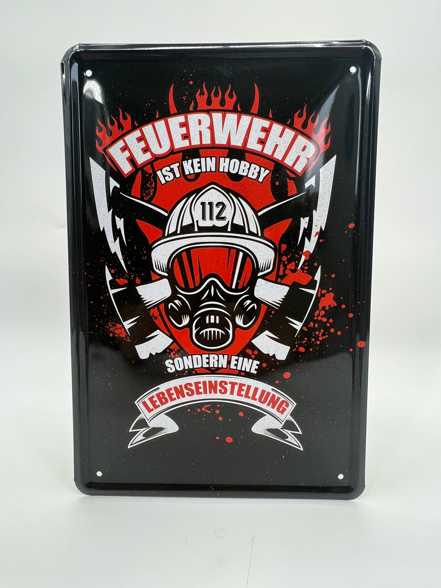 Blechschild "Feuerwehr ist kein Hobby"