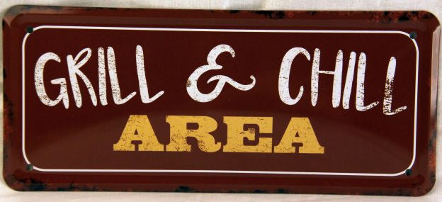 Blechschild "Grill & Chill Area"