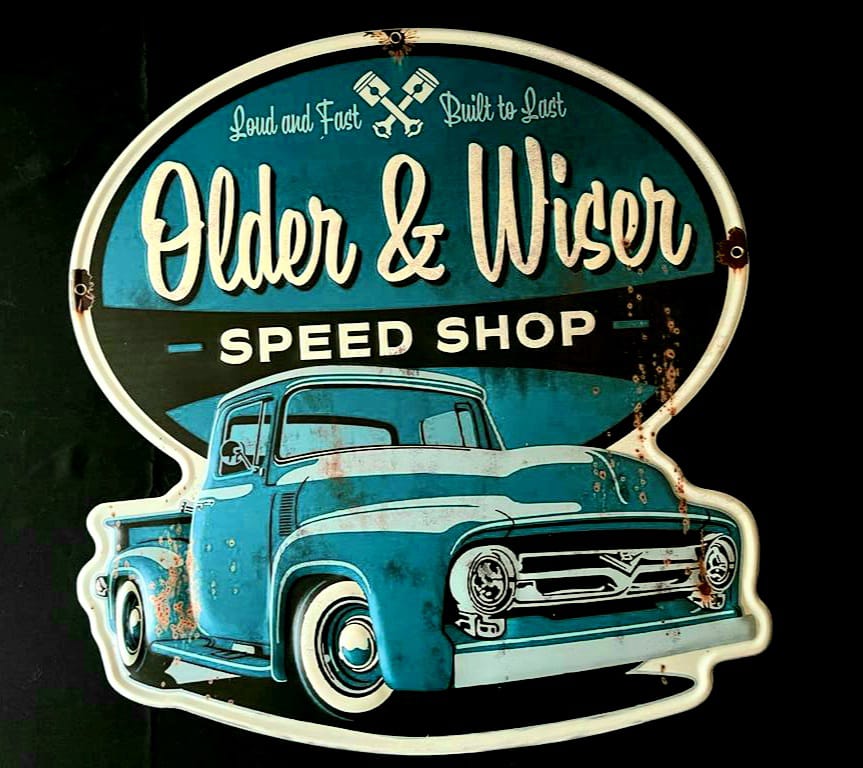 Blechschild "Older & Wiser Speed Shop"